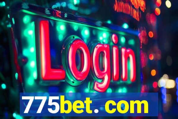 775bet. com